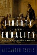 For Liberty and Equality af Alexander ( Tsesis