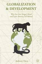 Globalization and Development af Anthony Elson