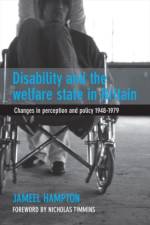 Disability and the Welfare State in Britain af Jameel Hampton