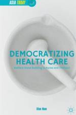 Democratizing Health Care af Illan Nam