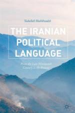 The Iranian Political Language af Yadullah Shahibzadeh