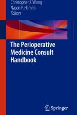 The Perioperative Medicine Consult Handbook