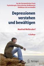 Depressionen Verstehen Und Bewaltigen af Manfred Wolfersdorf