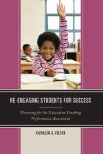 Re-Engaging Students for Success af Kathleen G. Velsor