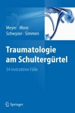 Traumatologie am Schultergurtel af Rainer-Peter Meyer