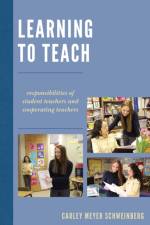 Learning to Teach af Carley Meyer Schweinberg