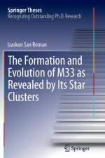Formation and Evolution of M33 as Revealed by Its Star Clusters af Izaskun San Roman
