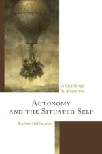 Autonomy and the Situated Self af Rachel Haliburton