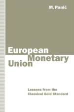 European Monetary Union af M. Panic