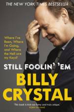 Still Foolin' 'Em af Billy Crystal