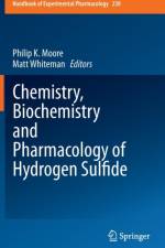 Chemistry, Biochemistry and Pharmacology of Hydrogen Sulfide