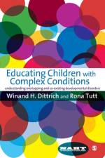 Educating Children with Complex Conditions af Winand H Dittrich