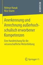 Anerkennung und Anrechnung ausserhochschulisch erworbener Kompetenzen af Helmar Hanak