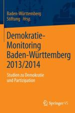 Demokratie-Monitoring Baden-Wurttemberg 2013/2014