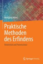Praktische Methoden des Erfindens af Wolfgang Hahnl