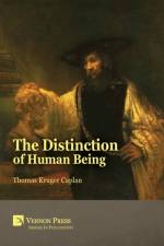 Distinction of Human Being af Thomas Kruger Caplan