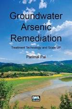 Groundwater Arsenic Remediation af Parimal Pal