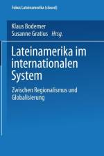 Lateinamerika Im Internationalen System