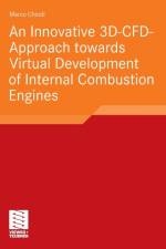 Innovative 3D-CFD-approach Towards Virtual Development of Internal Combustion Engines af Marco Chiodi