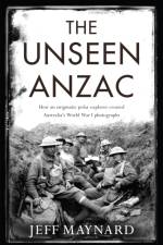 The Unseen Anzac af Jeff Maynard