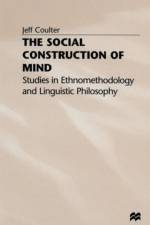 The Social Construction of Mind af Jeff Coulter
