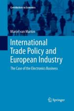 International Trade Policy and European Industry af Marcel van Marion
