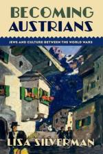 Becoming Austrians af Lisa (Assistant Professor Silverman