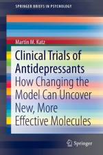 Clinical Trials of Antidepressants af Martin M. Katz