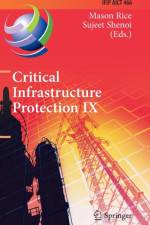 Critical Infrastructure Protection IX
