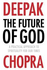 The Future of God af Dr Deepak Chopra