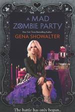 A Mad Zombie Party (Wrc 4) af Gena Showalter