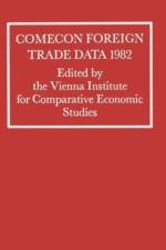 Comecon Foreign Trade Data 1982 af Vienna Institute for Comparative Economic Studies