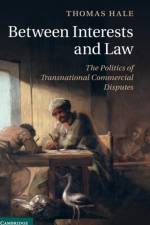 Between Interests and Law af Thomas (University of Oxford) Hale