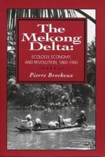 The Mekong Delta af Pierre Brocheux