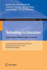 Technology in Education. Technology-Mediated Proactive Learning