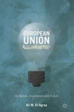 The European Union Illuminated af A. El-Agraa