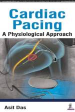 Cardiac Pacing A Physiological Approach af Asit Das