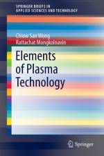 Elements of Plasma Technology af Rattachat Mongkolnavin