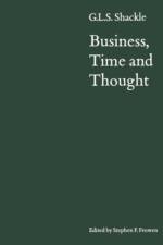 Business, Time and Thought af G. L. S. Shackle