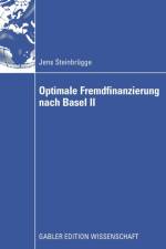 Optimale Fremdfinanzierung Nach Basel II af Jens Steinbrugge