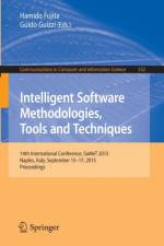 Intelligent Software Methodologies, Tools and Techniques