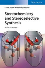 Stereochemistry and Stereoselective Synthesis af Mihaly Nogradi