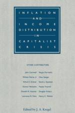 Inflation and Income Distribution in Capitalist Crisis af J.A. Kregel