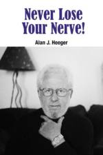 Never Lose Your Nerve! af Santa Barbara