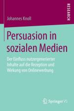 Persuasion in Sozialen Medien af Johannes Knoll