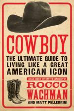 Cowboy af Matthew A. Pellegrini