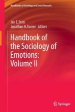 Handbook of the Sociology of Emotions: Volume II