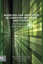 Modeling and Simulation of Computer Networks and Systems