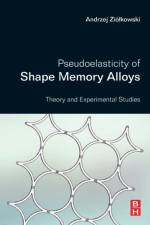 Pseudoelasticity of Shape Memory Alloys af Andrzej (Department of Mechanics of Materials Ziolkowski