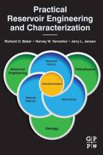 Practical Reservoir Engineering and Characterization af Richard O. (Baker Hughes Baker